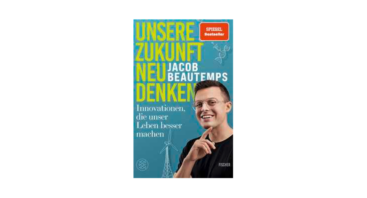 Cover des Buches unsere Zukunft neu denken von Jacob Beautemps